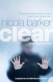 Cover of Clear by Nicola Barker 0007193610