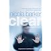 Clear: A Transparent Novel