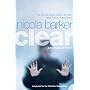 Clear: A Transparent Novel