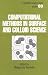 Computational Methods in Surface and Colloid Science (Surfactant Science) by  ISBN 0824703235