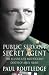 Public Servant, Secret Agent: The elusive life and violent death of Airey Neave (Text Only)