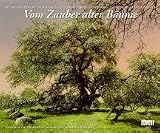 Vom Zauber alter Baeume 2009