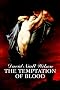 The Temptation of Blood