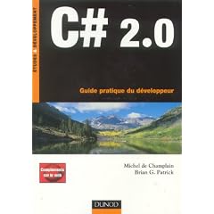 C# 2.0 : Guide pratique du d�veloppeur