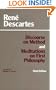 Discourse on Method and Meditations on First Philosophy