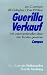 Books : Guerilla Verkauf. Mit unkonventionellen Ideen den Kunden gewinnen.