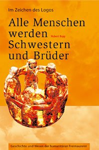 Im Zeichen des Logos, Alle Menschen werden Schwestern und Br�der