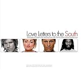 Love Letters to the South: Messages of Hope and Healing from the World's Best Loved Celebrities