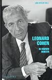 Leonard Cohen: In eigenen Worten - 