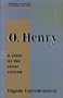 O. Henry: A Study of the Short Fiction (Twayne's Studies in Short Fiction) (No 49)