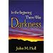In the Beginning There Was Darkness: A Blind Person's Conversations with the Bible