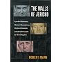 The Walls of Jericho : Lyndon Johnson, Hubert Humphrey, Richard Russell and the Struggle for Civil Rights