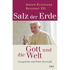 Salz der Erde  - Gott und die Welt. Gespr�che mit Peter Seewald