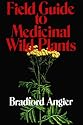 Field Guide to Medicinal Wild Plants