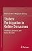 Student Participation in Online Discussions: Challenges, Solutions, and Future Research