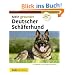 Mein gesunder Deutscher Sch�ferhund: Der Ratgeber f�r ein langes Hundeleben