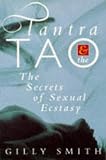Tantra and Tao - The Secrets of Sexual Ecstasy