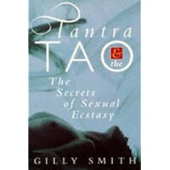 Tantra and Tao - The Secrets of Sexual Ecstasy