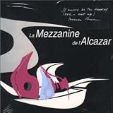 La Mezzanine de l'Alcazar (2CD)