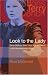 Look To The Lady: Sarah Siddons, Ellen Terry, And Judi Dench On The Shakespearean Stage (Georgia Southern University Jack N. and Addie D. Averitt Lecture Series)