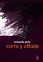 Corto y Afilado (Spanish Edition)