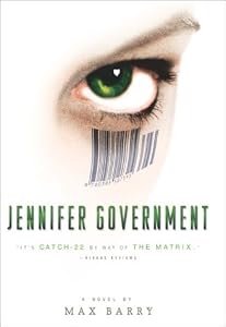 Cover of "Jennifer Government: A Novel"