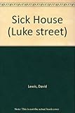 The sick house