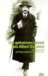 Die geheimen Leben des Albert Einstei...