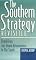 The Southern Strategy Revisited: Republican Top-Down Advancement in the South