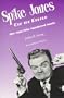 Spike Jones Off the Record : The Man Who Murdered Music