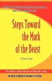 Steps Towards the Mark of the Beast