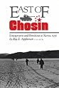 East of Chosin: Entrapment and Breakout in Korea, 1950 (Williams-Ford Texas A&M University Military History Series)