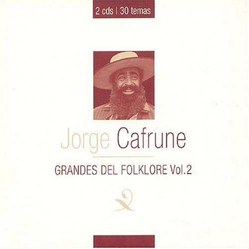 Jorge Cafrune - Grandes del Folklore, Vol. 2 - Zortam Music