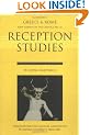 Reception Studies (New Surveys In The Classics No. 33): Greece and Rome