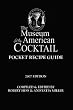 The Pocket Recipe Guide: Museum of the American Cocktail