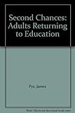 Second chances : adults returning to education