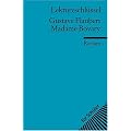 Lekt�reschl�ssel zu Gustave Flaubert: Madame Bovary