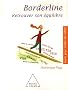 Borderline: Retrouver son �quilibre