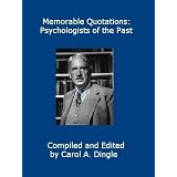 Memorable Quotations: Psychologists of the Past
