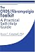 The CFIDS/Fibromyalgia Toolkit: A Practical Self-Help Guide