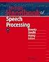 Springer Handbook of Speech Processing (Springer Handbook of)