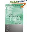 Delhi: Ancient History (Readings in History) by Upinder Singh