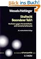 Strafrecht Besonderer Teil / 1: Straftaten gegen Pers�nlichkeits- und Gemeinschaftswerte