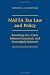 NAFTA Tax Law and Policy: Resolving the Clash between Economic and Sovereignty Interests