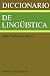Dictionary of Linguistics  Diccionario de Linguistica