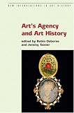 Art's Agency And Art History