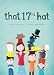 That 17th Hat