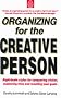 Organizing for the Creative Person