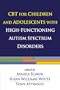 CBT for Children and Adolescents with High-Functioning Autism Spectrum Disorders