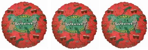 3 "I Can't Survive Without You" Mylar Balloons